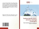 Miraniaina Razafindredohy - Système hybride solaire-éolienne à stockage d'hydrogène