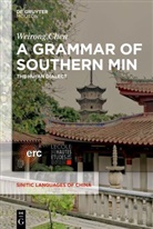 Weirong Chen - A Grammar of Southern Min