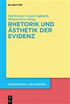 Olaf Kramer, Carme Lipphardt, Carmen Lipphardt, Michael Pelzer - Rhetorik und Ästhetik der Evidenz