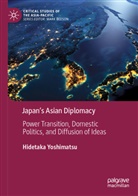 Hidetaka Yoshimatsu - Japan's Asian Diplomacy