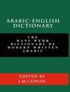 J. Milton Cowan, Hans Wehr - Arabic-English Dictionary
