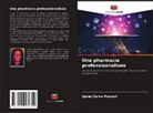 Igone Llorca Marauri - Une pharmacie professionnalisée