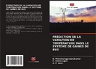 A. P. Arun, S. Thirumurugaveerakumar, C. Velmurugan - PRÉDICTION DE LA VARIATION DE TEMPÉRATURE DANS LE SYSTÈME DE GAINES DE BUS