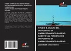 Jaswinder Singh Mehta - STUDIO E ANALISI DEL DISPOSITIVO DI RAFFREDDAMENTO PASSIVO BASATO SUL FERROFLUIDO DISPOSITIVO DI RAFFREDDAMENTO PASSIVO