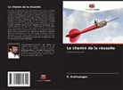 R. Arulmurugan - Le chemin de la réussite