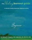 Richard C. Scepura - The Healing Burnout Guide