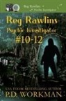 P. D. Workman - Reg Rawlins, Psychic Investigator 10-12