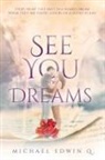 Michael Edwin Q. - See You In My Dreams
