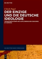 Ulrich Pagel - Der Einzige und die Deutsche Ideologie