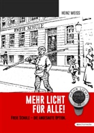 Heinz Weiß - Mehr Licht für Alle