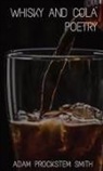 Adam Smith - Whisky and Cola