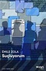 Emile Zola - Sucluyorum