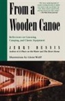 Jerry Dennis, Glenn Wolff - From a Wooden Canoe