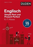 Katrin Gütermann, Friederike Ablang - Englisch in 15 Minuten - Simple Past und Present Perfect 6./7. Klasse