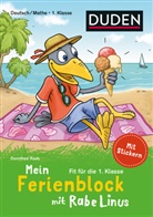 Dorothee Raab, Bettina Abel, Sigrid Leberer, Stefan Leuchtenberg - Mein Ferienblock mit Rabe Linus - Fit für die 1. Klasse