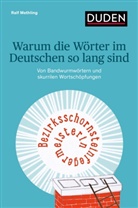 Ralf Methling, Enikö Gömöri - Warum die Wörter im Deutschen so lang sind