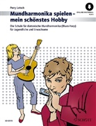 Perry Letsch - Mundharmonika spielen - mein schönstes Hobby