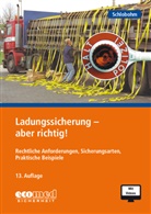 Wolfgang Schlobohm - Ladungssicherung - aber richtig!
