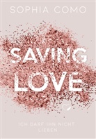 Sophia Como, Federherz Verlag, Federher Verlag, Federherz Verlag - Saving Love