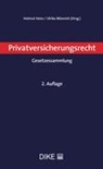 Helmut Heiss, Ulrike Mönnich - Privatversicherungsrecht