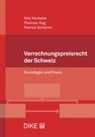 Nils Harbeke, Thomas Hug, Patrick Scherrer - Verrechnungspreisrecht der Schweiz