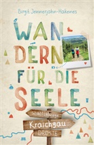 Birgit Jennerjahn-Hakenes - Kraichgau. Wandern für die Seele