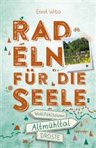 Ernst Wrba - Altmühltal. Radeln für die Seele