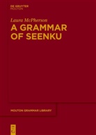 Laura McPherson - A Grammar of Seenku