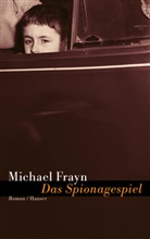 Michael Frayn - Das Spionagespiel