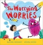 Zehra Hicks, Rachel Rooney, Rooney Rachel, Zehra Hicks, Hicks Zehra - The Worrying Worries