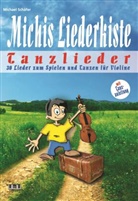 Michael Schäfer - Michis Liederkiste: Tanzlieder für Violine