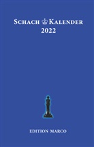 Arno Nickel - Schachkalender 2022