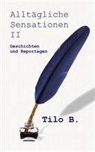 Tilo Buschendorf - Alltägliche Sensationen II