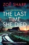 Zoe Sharp, Zoë Sharp - The Last Time She Died