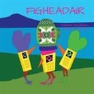 Daibhidh Macùistein - Figheadair