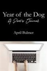 April Bulmer - Year of the Dog A Poet's Journal