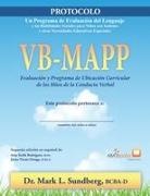 Mark L. Sundberg, Aida Tarifa-Rodriguez, Javier Virues-Ortega - VB-MAPP, Evaluación y programa de ubicación curricular de los hitos de la conducta verbal