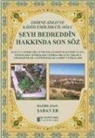Saban Er - Edirne-Simavne Kadisi ve Emiri Israil Oglu - Seyh Bedreddin Hakkinda Son Söz