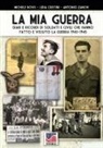 Michele Bosis, Lidia Cristini, Antonio Zanchi - La mia guerra