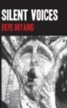Ekpe Inyang - Silent Voices