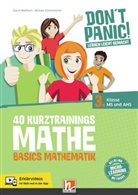 Michael Scharnreitner, David Wohlhart - DON'T PANIC! Lernen leicht gemacht, 40 Kurztrainings Mathe