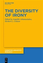 Angelik Athanasiadou, Angeliki Athanasiadou, Herbert L. Colston, L Colston, L Colston - The Diversity of Irony