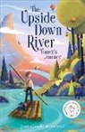 Jean-Claude Mourlevat, Mourlevat Jean-Claude - Upside Down River: Tomek's Journey