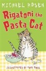 Michael Rosen, Tony Ross - Rigatoni the Pasta Cat