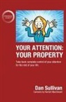 Dan Sullivan - Your Attention