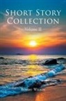 Robert Wilson - Short Story Collection