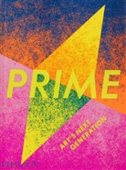 Editors Phaidon, Phaidon Editors - Prime : art's next generation