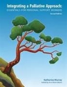 Katherine Murray, Ann-Marie Gilbert - Integrating a Palliative Approach