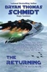 Bryan Thomas Schmidt - The Returning