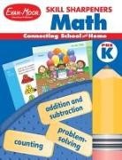 Evan-Moor Educational Publishers, Evan-Moor Corporation, Evan-Moor Educational Publishers - Skill Sharpeners: Math, Prek Workbook